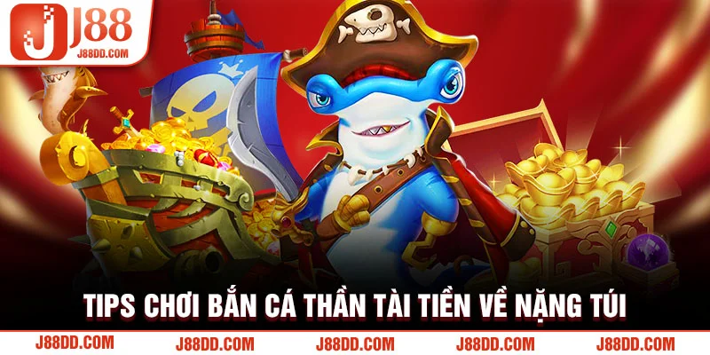 Tips chơi bắn cá thần tài 